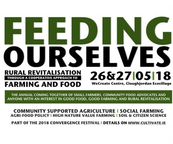 Feeding Ourselves: Rural Revitalisation through a Cooperative Approach to Farming and Food – 26th & 27th May 2018