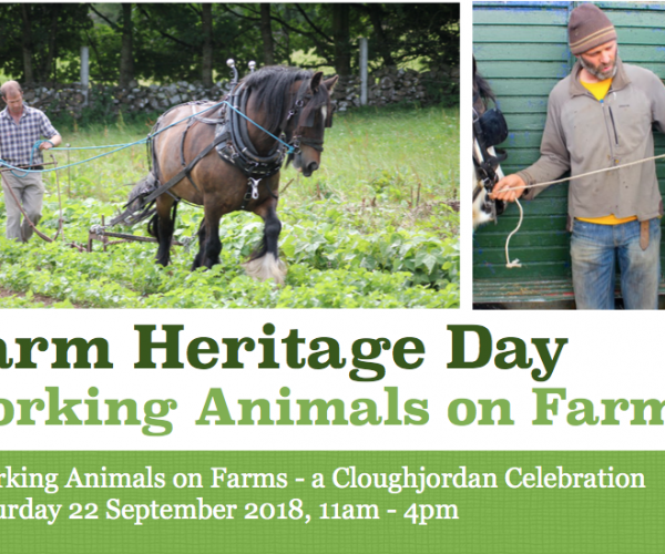 Farm Heritage Day – Working Animals on Farms, 22nd Sept 2018